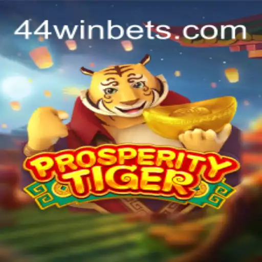 ProsperityTiger: O Novo Jogo de Estratégia com a Palavra-Chave 44WIN